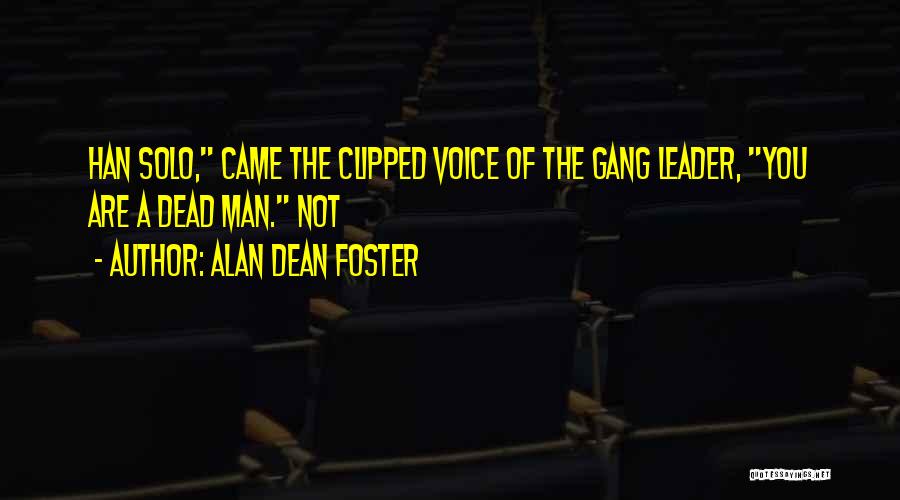 Alan Dean Foster Quotes 929371