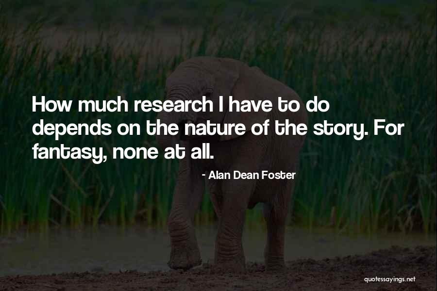 Alan Dean Foster Quotes 985788