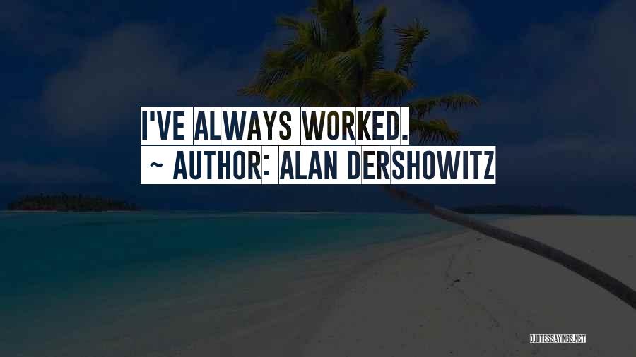 Alan Dershowitz Quotes 1281493