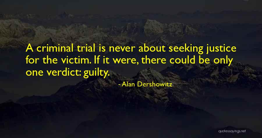 Alan Dershowitz Quotes 1473646