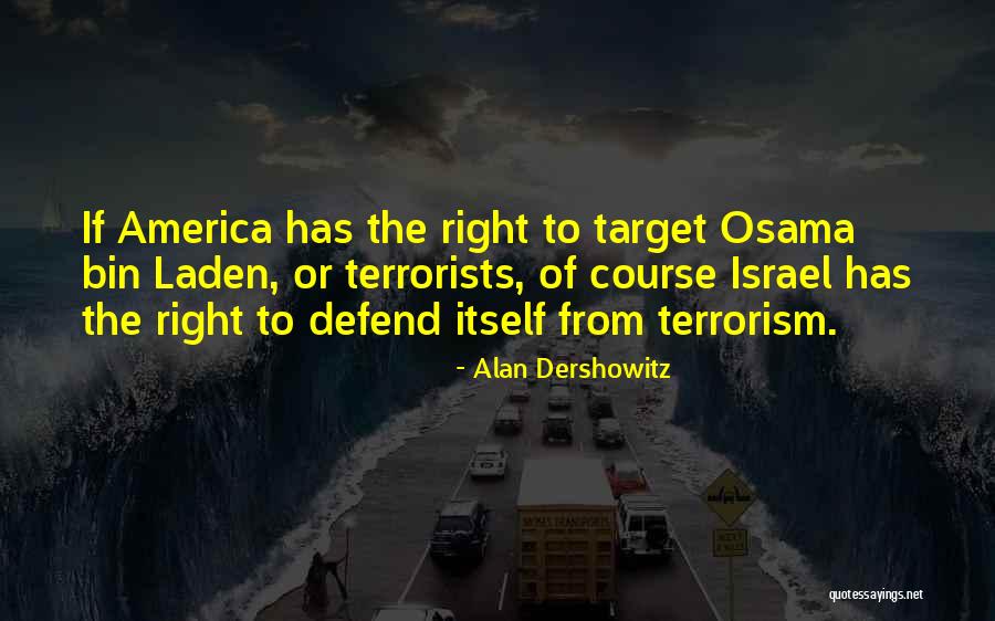 Alan Dershowitz Quotes 1625424