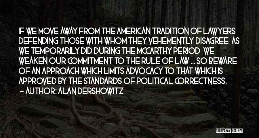 Alan Dershowitz Quotes 1792941