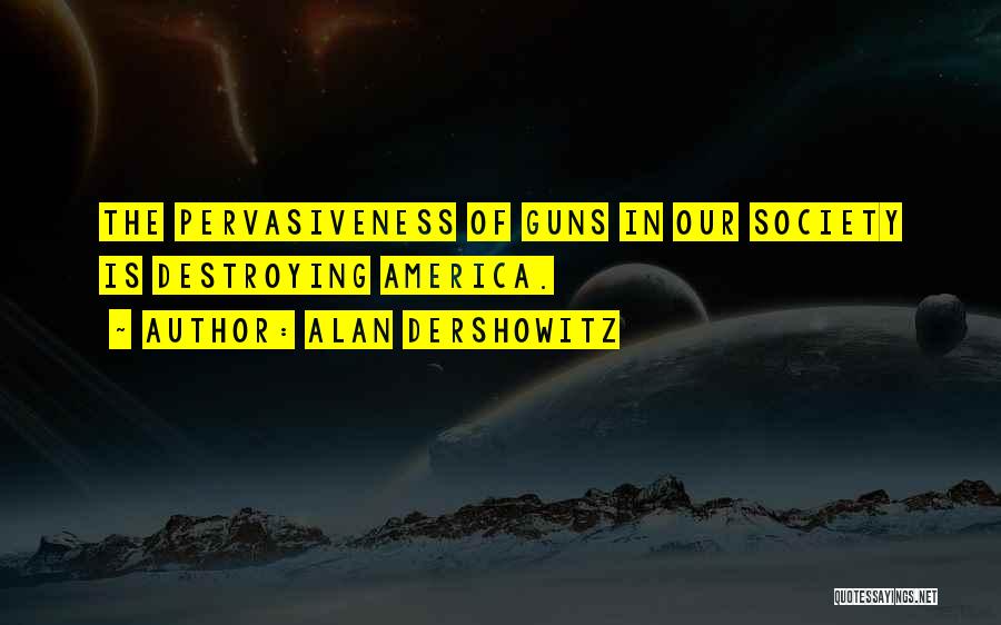 Alan Dershowitz Quotes 1950518