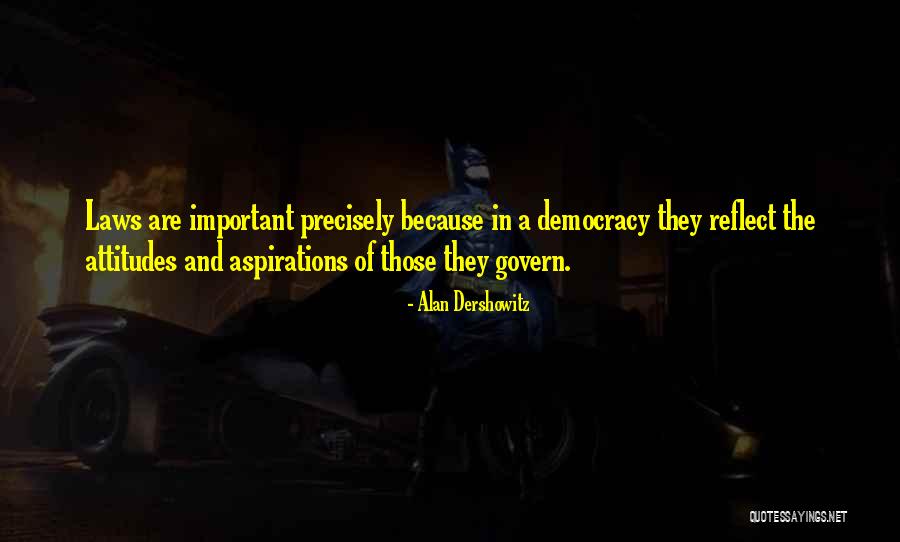 Alan Dershowitz Quotes 2014188 Alan Dershowitz Quotes 2014188