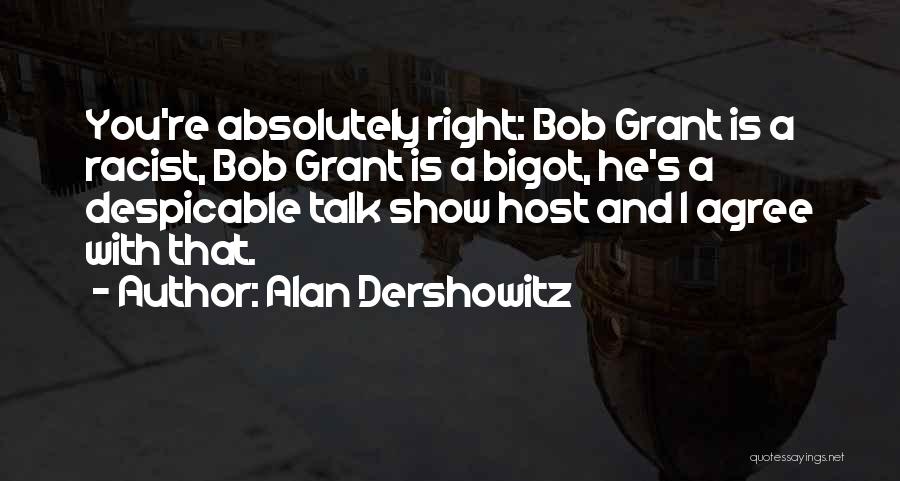 Alan Dershowitz Quotes 2026467