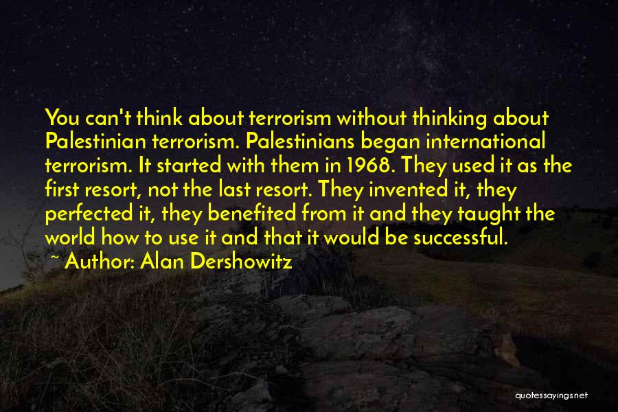 Alan Dershowitz Quotes 343212