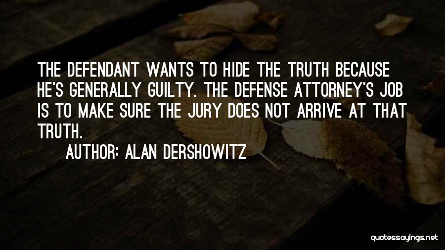 Alan Dershowitz Quotes 360577