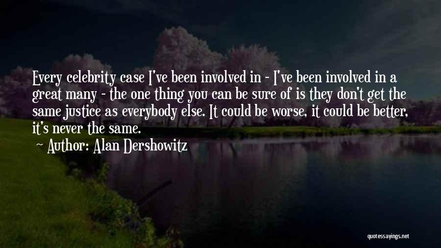 Alan Dershowitz Quotes 569589