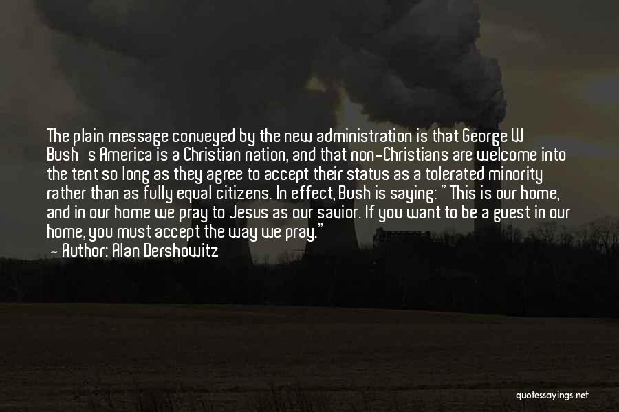 Alan Dershowitz Quotes 572315