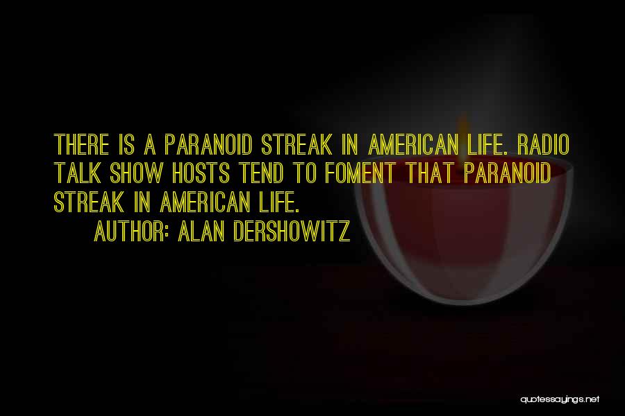 Alan Dershowitz Quotes 623300