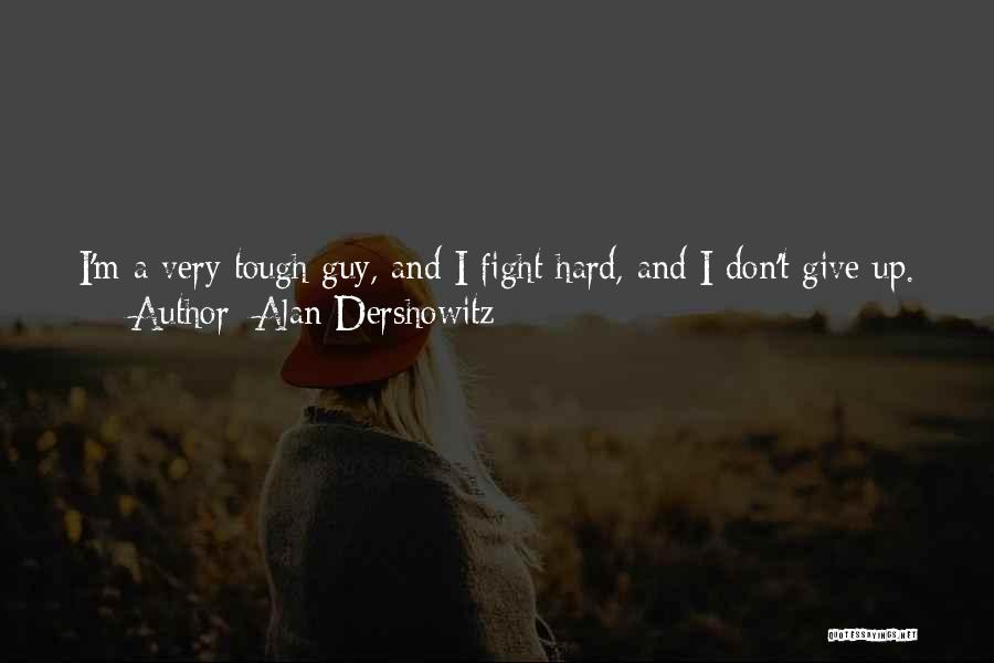 Alan Dershowitz Quotes 649185