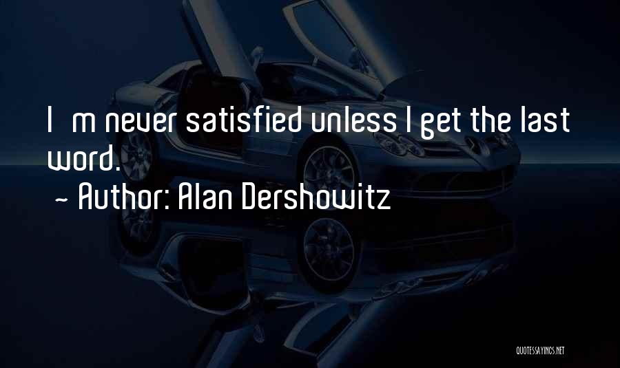 Alan Dershowitz Quotes 844941