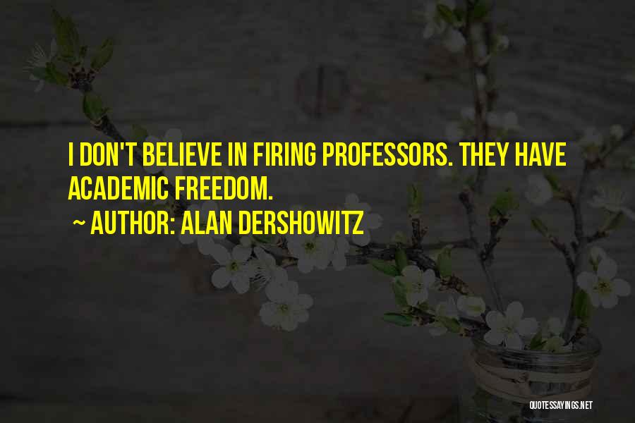 Alan Dershowitz Quotes 999188