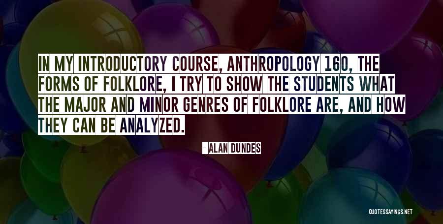 Alan Dundes Quotes 1826526 Alan Dundes Quotes 1826526