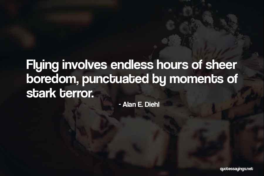 Alan E. Diehl Quotes 1132037