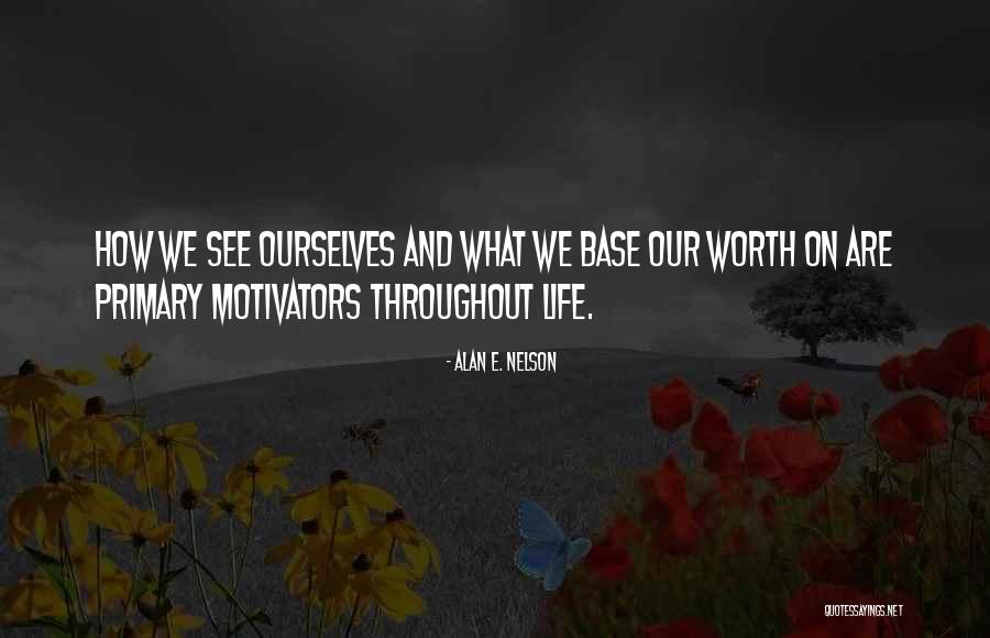 Alan E. Nelson Quotes 1881651 Alan E. Nelson Quotes 1881651