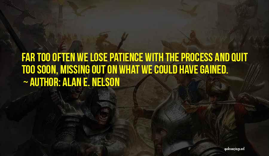 Alan E. Nelson Quotes 1989336