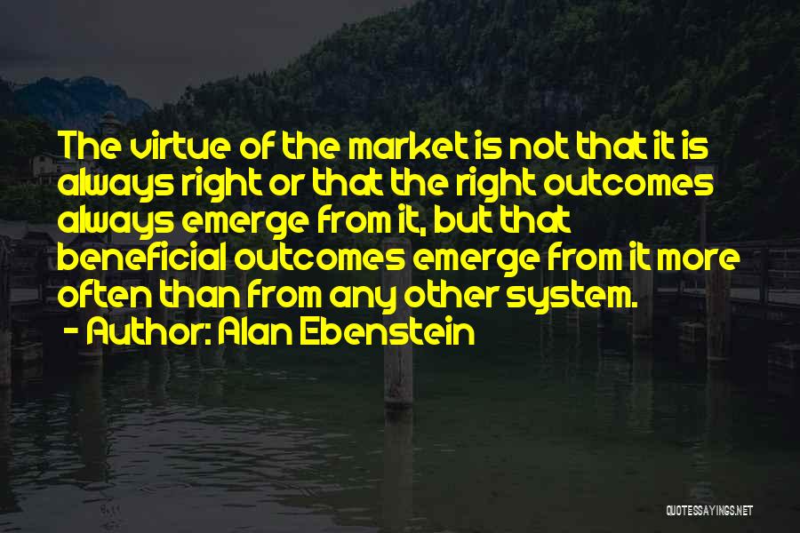 Alan Ebenstein Quotes 589666