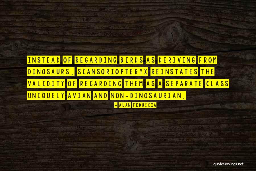 Alan Feduccia Quotes 1424234 Alan Feduccia Quotes 1424234