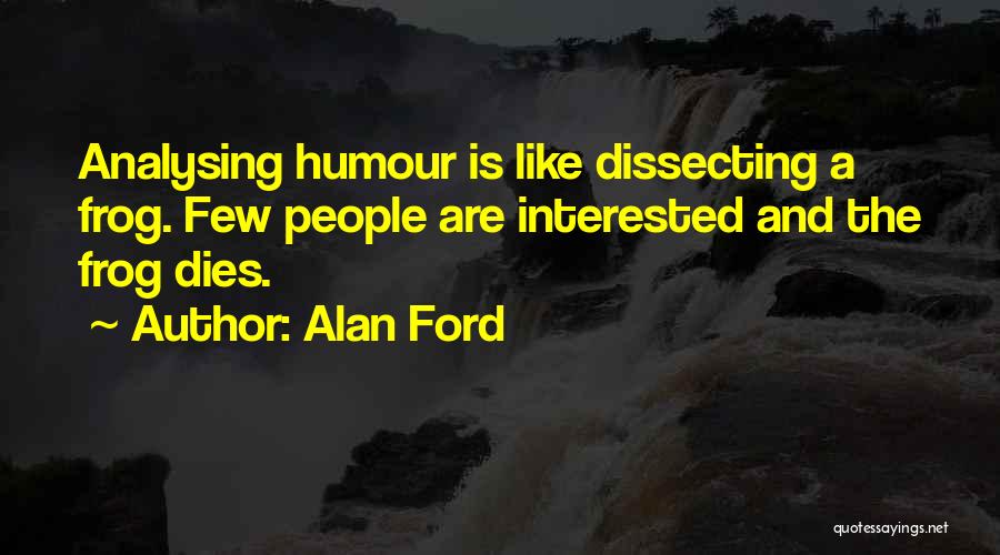 Alan Ford Quotes 522495