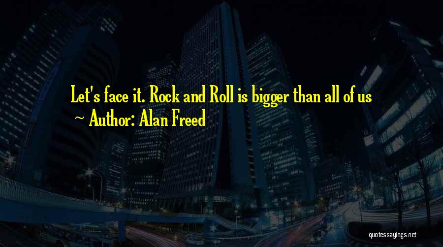 Alan Freed Quotes 1752708