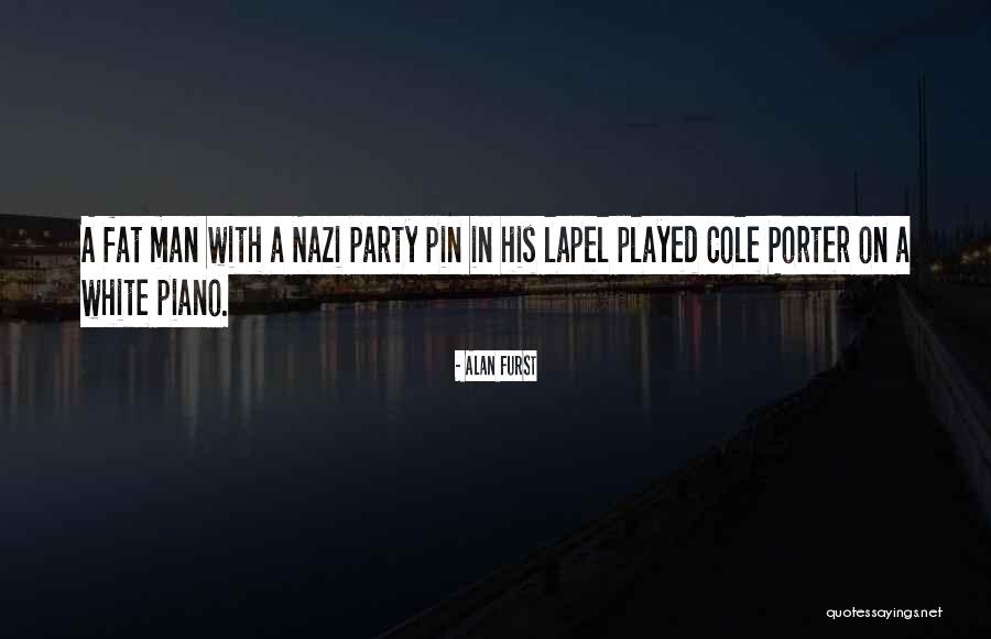 Alan Furst Quotes 811032