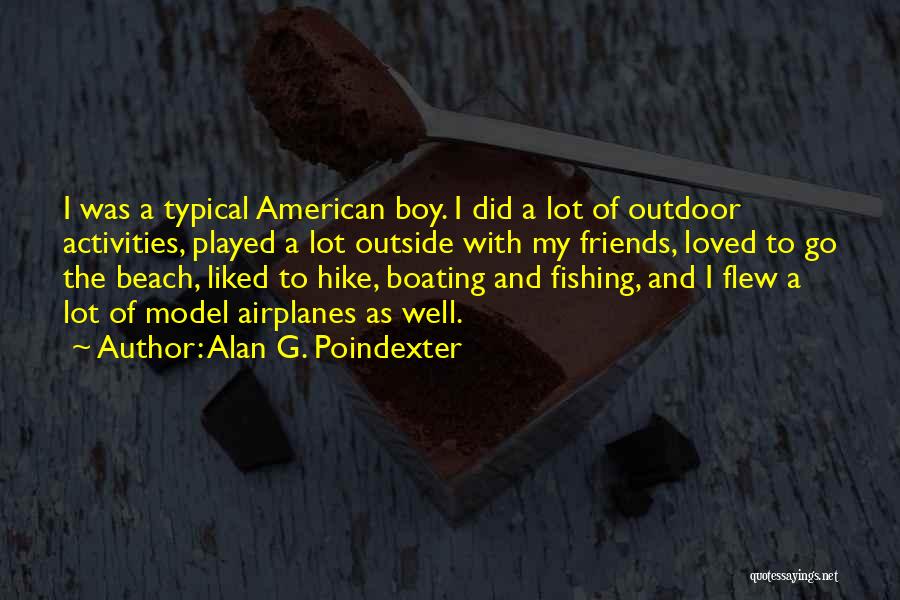 Alan G. Poindexter Quotes 371541