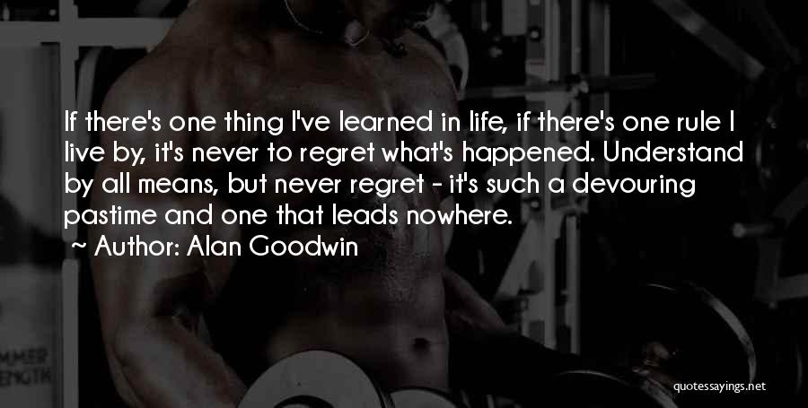 Alan Goodwin Quotes 1134682