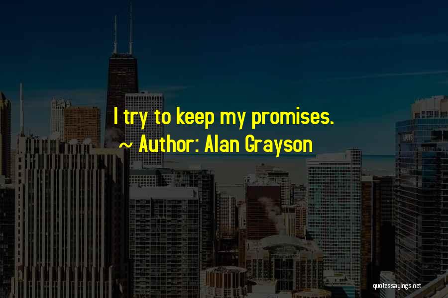 Alan Grayson Quotes 2095703