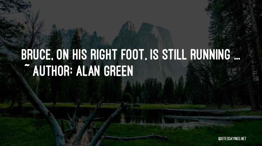 Alan Green Quotes 1348805