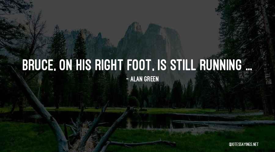 Alan Green Quotes 1348805