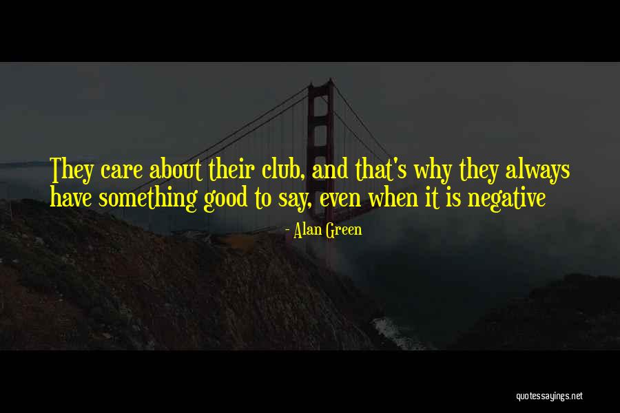 Alan Green Quotes 158364 Alan Green Quotes 158364