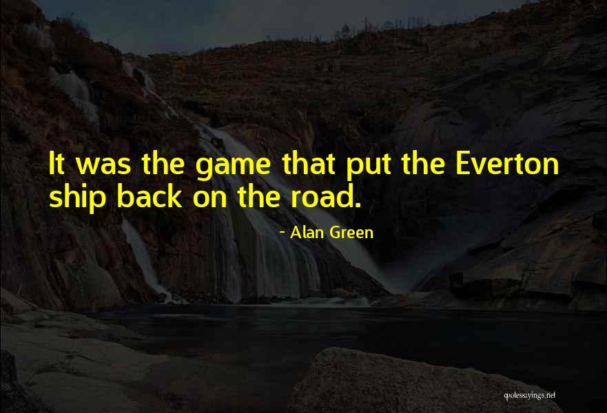 Alan Green Quotes 2210376