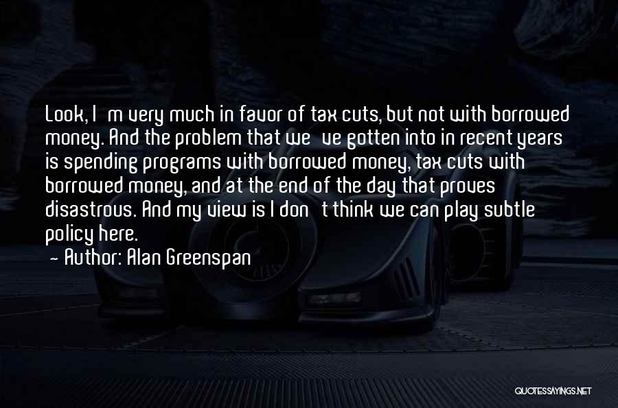 Alan Greenspan Quotes 1440866