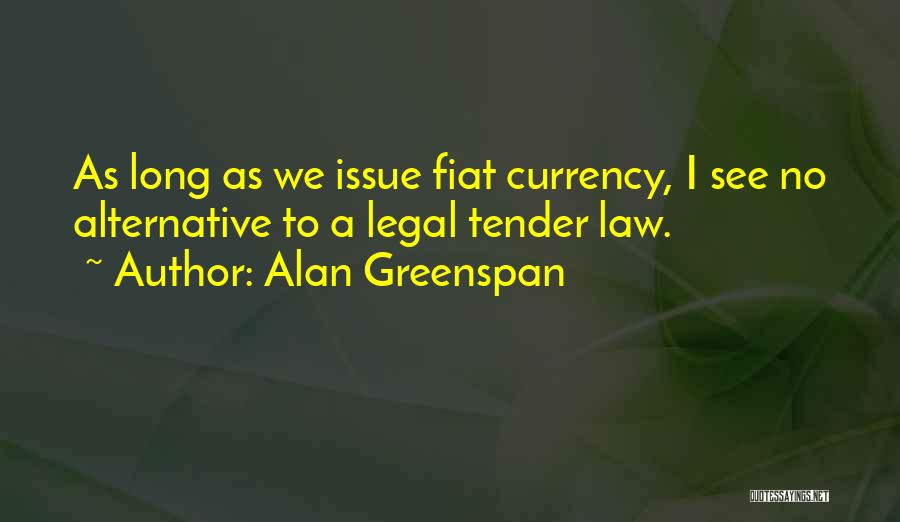 Alan Greenspan Quotes 1709081