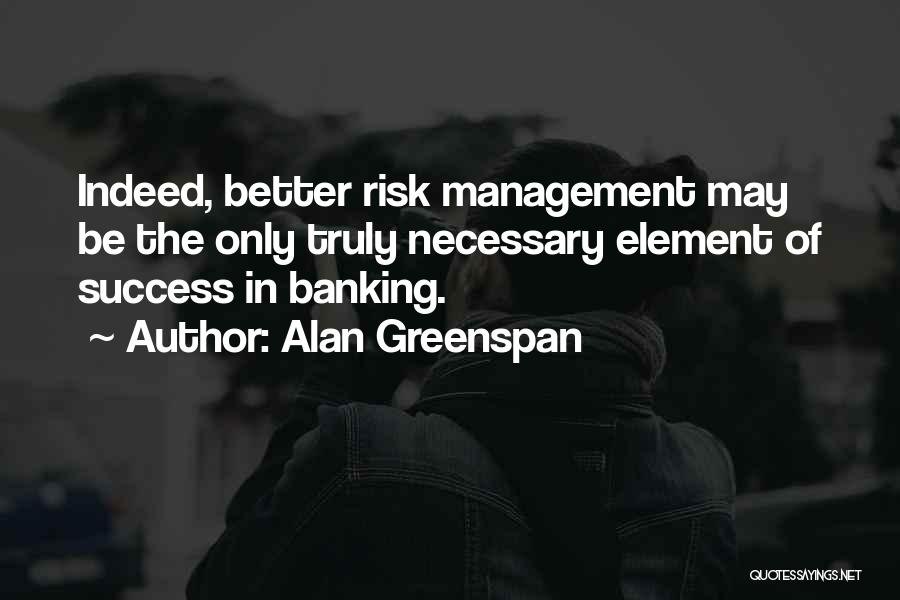 Alan Greenspan Quotes 2119676