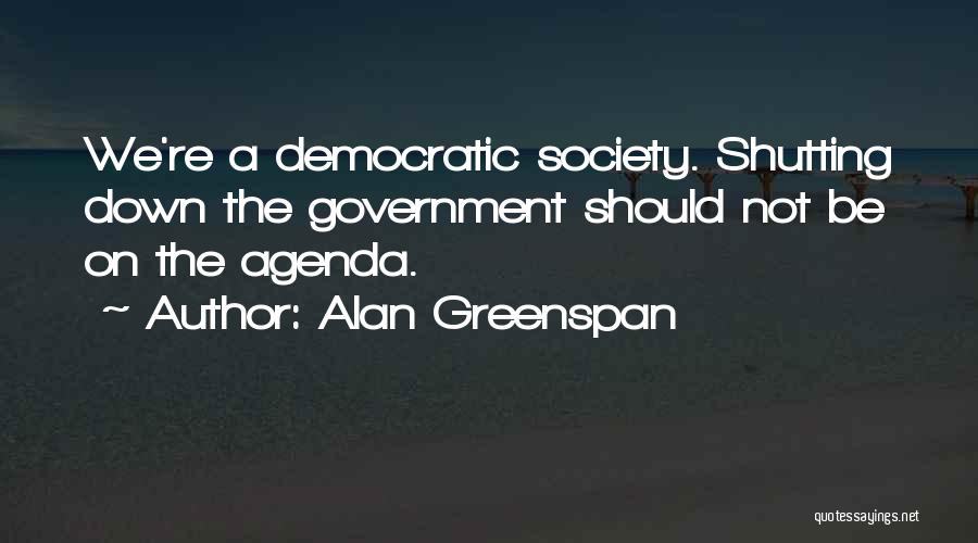 Alan Greenspan Quotes 362172