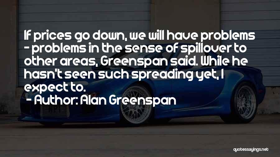 Alan Greenspan Quotes 965098