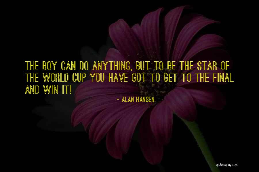 Alan Hansen Quotes 1560084