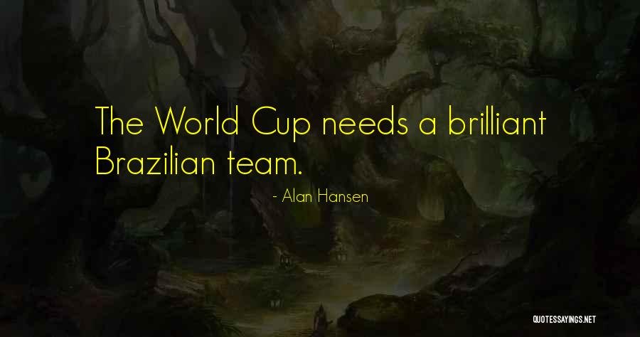 Alan Hansen Quotes 1613516