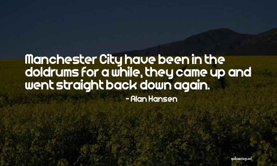 Alan Hansen Quotes 1850027