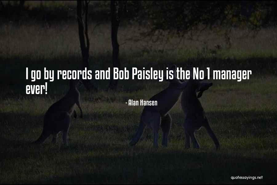 Alan Hansen Quotes 1995309 Alan Hansen Quotes 1995309