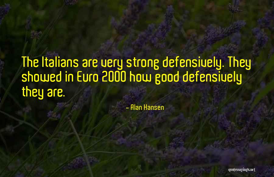 Alan Hansen Quotes 2092414