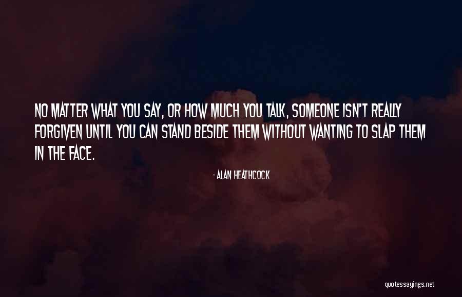 Alan Heathcock Quotes 2249684 Alan Heathcock Quotes 2249684