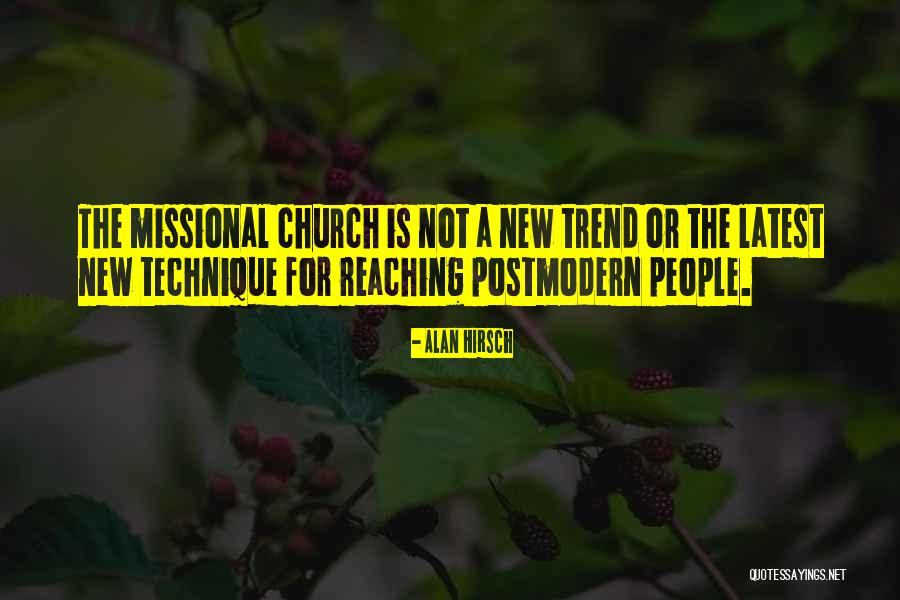 Alan Hirsch Quotes 1043357 Alan Hirsch Quotes 1043357