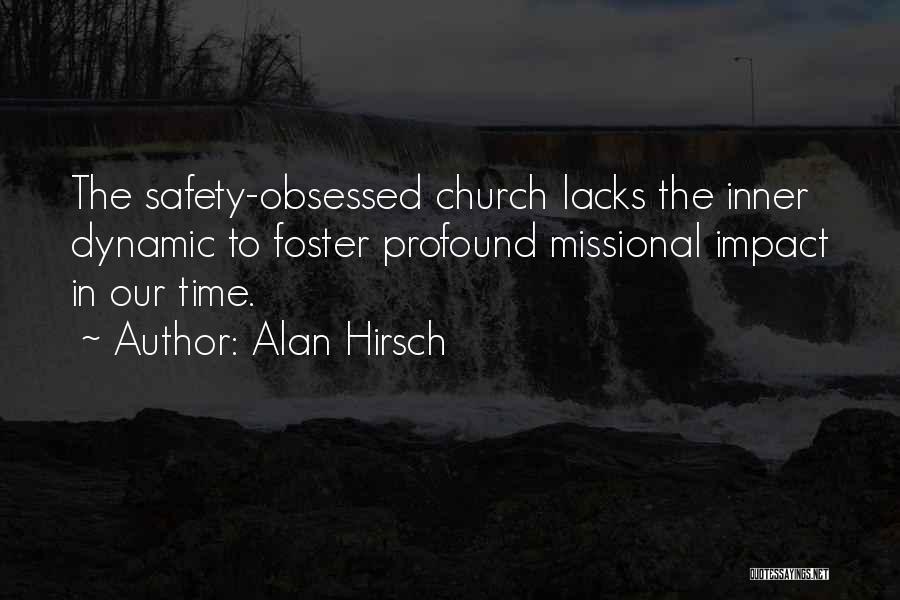 Alan Hirsch Quotes 1072250