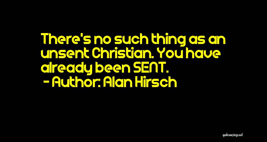 Alan Hirsch Quotes 1142323