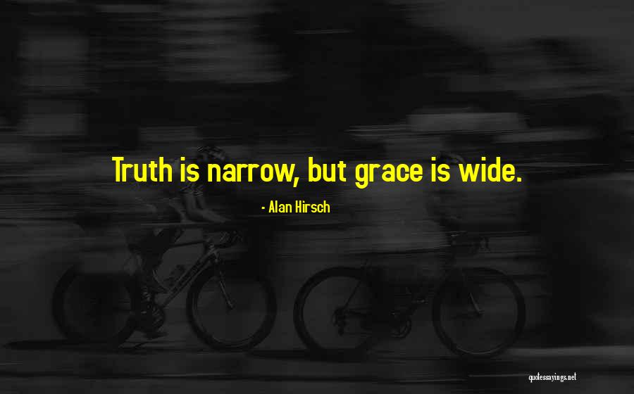 Alan Hirsch Quotes 1346917 Alan Hirsch Quotes 1346917