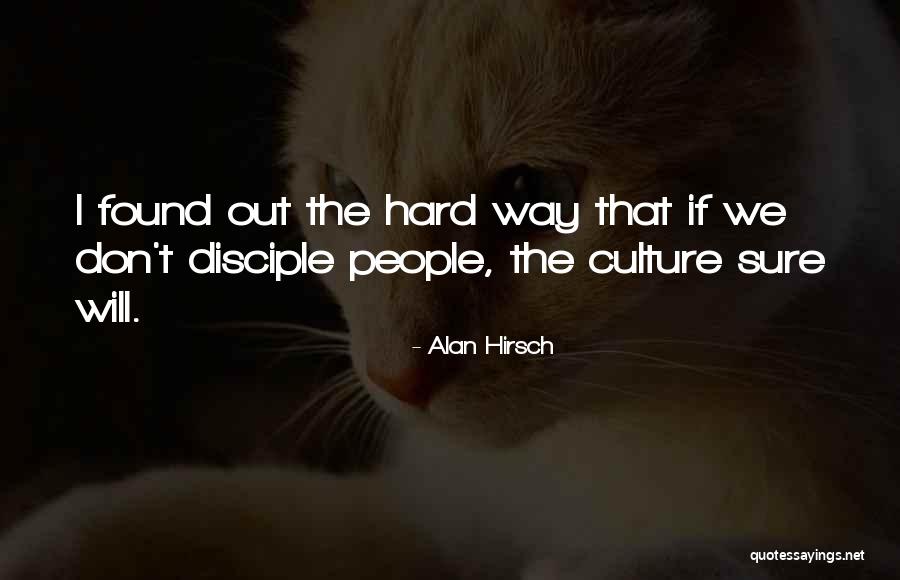 Alan Hirsch Quotes 1681484