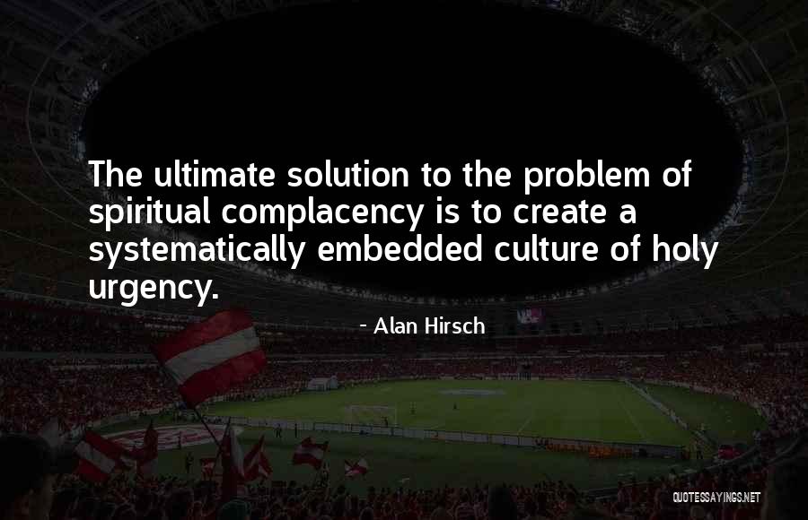 Alan Hirsch Quotes 1758128